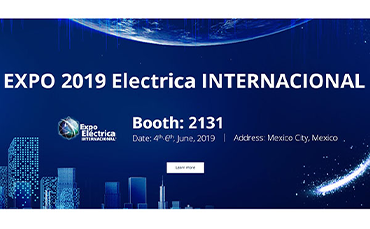 We will Attend EXPO 2019 Electrica INTERNACIONAL in Mexico